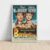 Borderline (1950) Fine Art Movie Poster