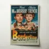 Borderline (1950) Fine Art Movie Poster