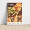 The Cool and the Crazy (1958) Fine Art Movie Poster