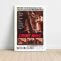 Crime Wave (1954) Fine Art Movie Poster
