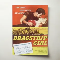 Dragstrip Girl (1957) Fine Art Movie Poster