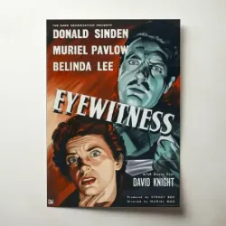 Eyewitness (1956) Fine Art Movie Poster