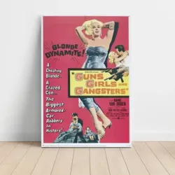 Guns, Girls and Gangsters (1959) Fine Art Movie Poster