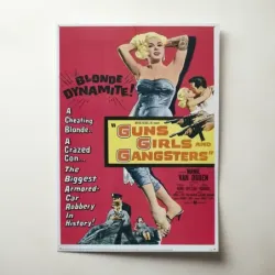 Guns, Girls and Gangsters (1959) Fine Art Movie Poster
