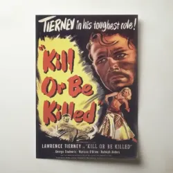 Kill or Be Killed (1950) Fine Art Movie Poster