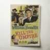 Kill the Umpire (1950) Fine Art Movie Poster