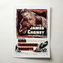 Kiss Tomorrow Goodbye (1950) Fine Art Movie Poster