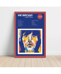 Ian Brown – Golden Greats Fine Art Album Poster