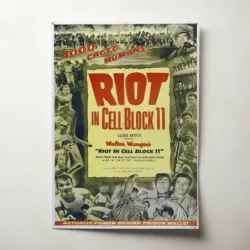 Riot in Cell Block 11 (1954) Fine Art Movie Poster