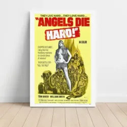 Angels Die Hard (1970) Fine Art Movie Poster