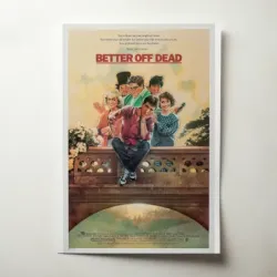 Better Off Dead (1985) Fine Art Movie Poster